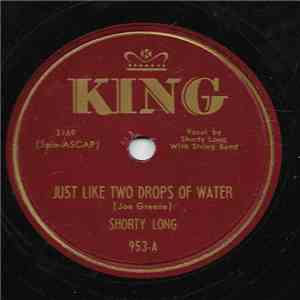 Shorty Long - Just Like Two Drops Of Water / Good Night Cincinnati, Good Morning Tennessee FLAC
