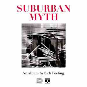Sick Feeling - Suburban Myth FLAC