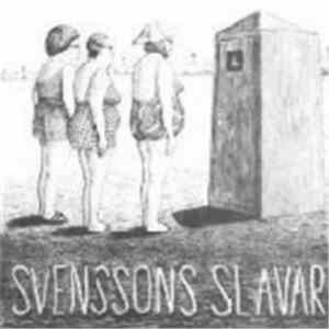 Svenssons Slavar - Svenssons Slavar FLAC
