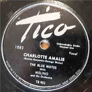 The Blue Notes  With Melino And His Orchestra - Charlotte Amalie / Make A Box FLAC