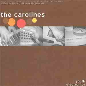 The Carolines  - Youth Electronics FLAC