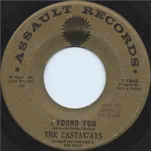 The Castaways - I Found You / Hey There FLAC