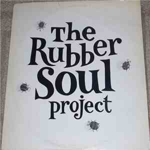 The Rubber Soul Project - The Rubber Soul Project FLAC