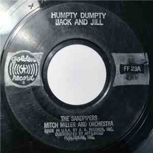 The Sandpipers , Mitch Miller - Humpty Dumpty, Jack and Jill, Skip to my Lou, Cockadoodle Doo FLAC