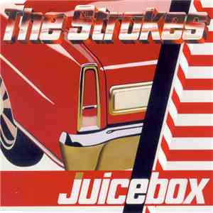 The Strokes - Juicebox FLAC