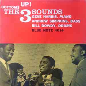 The Three Sounds - Bottoms Up! FLAC