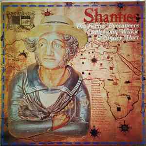 The Twelve Buccaneers With Colin Wilkie & Shirley Hart - Shanties FLAC