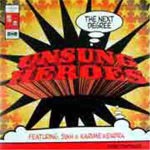 Unsung Heroes - The Next Degree / Daily Intake FLAC