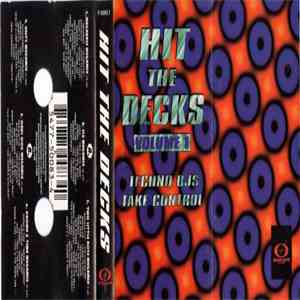 Various - Hit The Decks Volume 1 - Techno DJs Take Control FLAC
