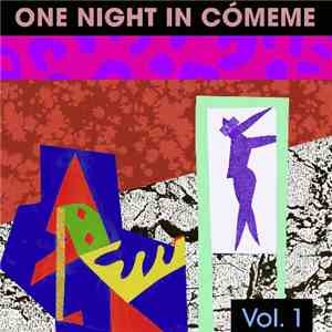 Various - One Night In Cómeme Vol. 1 FLAC