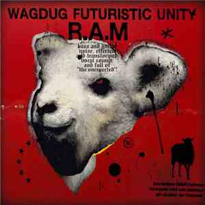 Wagdug Futuristic Unity - R.A.M FLAC