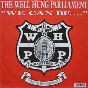 Well Hung Parliament - We Can Be FLAC