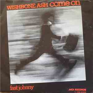 Wishbone Ash - Come On FLAC