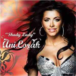 Ani Lorak - Shady Lady FLAC