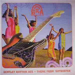 Bentley Rhythm Ace - Theme From 'Gutbuster' FLAC