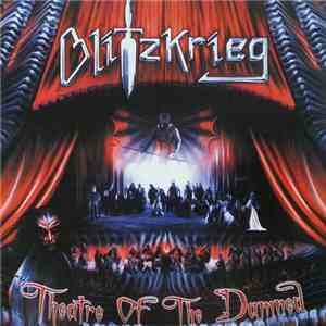 Blitzkrieg  - Theatre Of The Damned FLAC