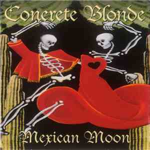 Concrete Blonde - Mexican Moon FLAC