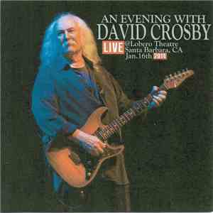David Crosby - An Evening With David Crosby FLAC