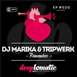 DJ Marika & Tripwerk - Remember FLAC