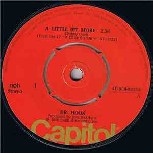 Dr. Hook - A Little Bit More / A Couple More Years FLAC