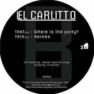 El Carlitto - Where Is The Party? FLAC