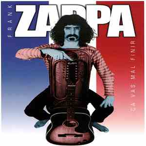 Frank Zappa - Ça Vas Mal Finir FLAC