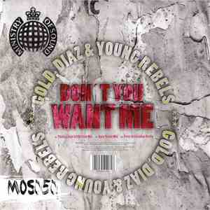 Gold, Diaz & Young Rebels - Don't You Want Me FLAC