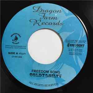 Goldy & Silva / Daddy Dragon - Freedom Song / Good It! Good It! Riddim FLAC