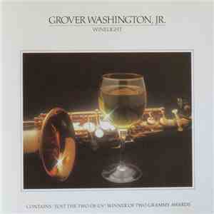 Grover Washington, Jr. - Winelight FLAC