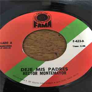 Hector Montemayor - Deje Mis Padres FLAC