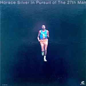 Horace Silver - In Pursuit Of The 27th Man FLAC