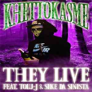 Khettokasme - They Live FLAC