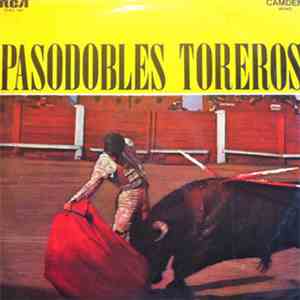 La Bande De "El Toreo" - Pasodobles Toreros FLAC