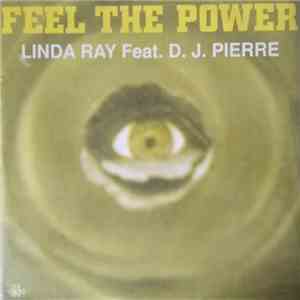 Linda Ray Feat. D. J. Pierre - Feel The Power FLAC