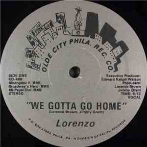 Lorenzo - We Gotta Go Home FLAC