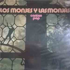 Los Monjes Y Las Monjas - Cantan Pop FLAC