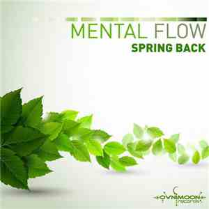Mental Flow - Spring Back FLAC