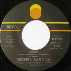 Michel Sardou - Verdun / Ils Ont Le Pétrole!...Mais C'Est Tout FLAC