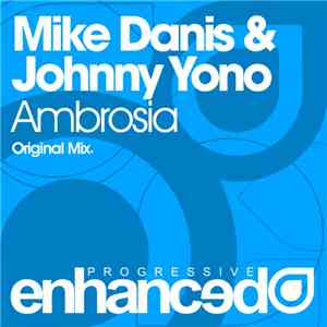Mike Danis & Johnny Yono - Ambrosia FLAC