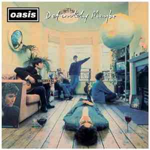 Oasis  - Definitely Maybe FLAC