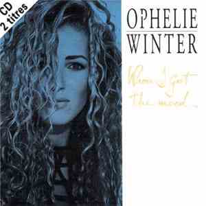 Ophélie Winter - When I Got The Mood FLAC