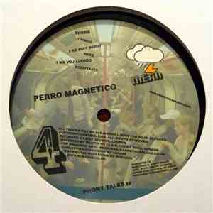 Perro Magnetico - Phony Tales EP FLAC