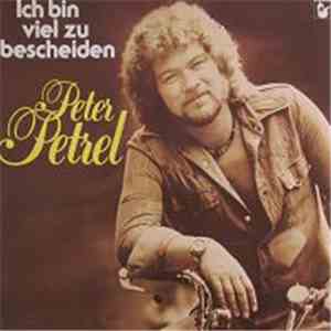 Peter Petrel - Ich Bin Viel Zu Bescheiden FLAC