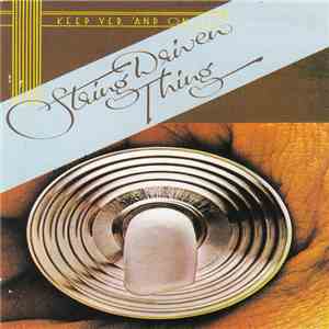 String Driven Thing - Keep Yer 'And On It FLAC