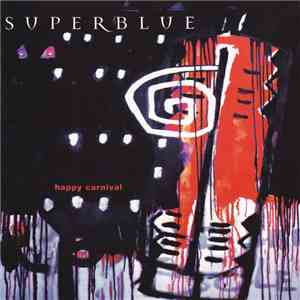 Superblue - Happy Carnival FLAC