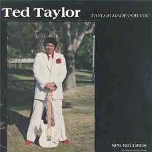 Ted Taylor - Taylor Made For You FLAC
