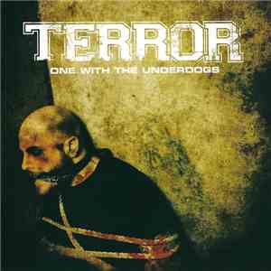 Terror  - One With The Underdogs FLAC