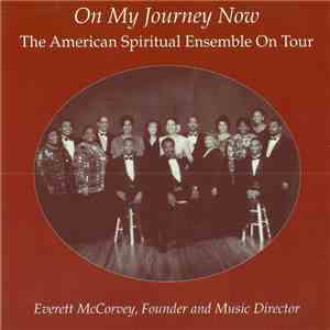 The American Spiritual Ensemble - On My Journey Now FLAC