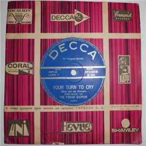 The Forum Quorum - Your Turn To Cry / No More Tears FLAC