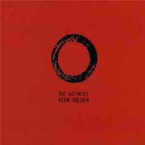 The Notwist - Neon Golden FLAC